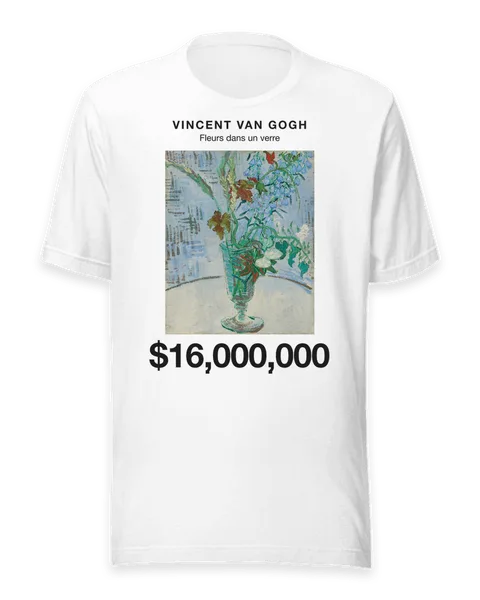 Fleurs dans un verre by Vincent van Gogh, on a white t-shirt