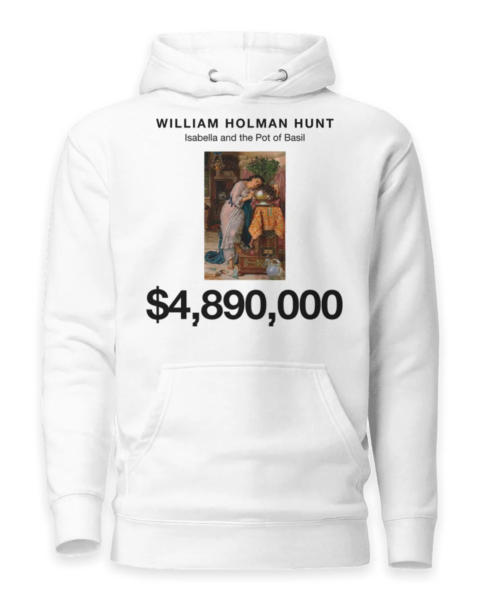 Hoodie: Isabella and the Pot of Basil by William Holman Hunt